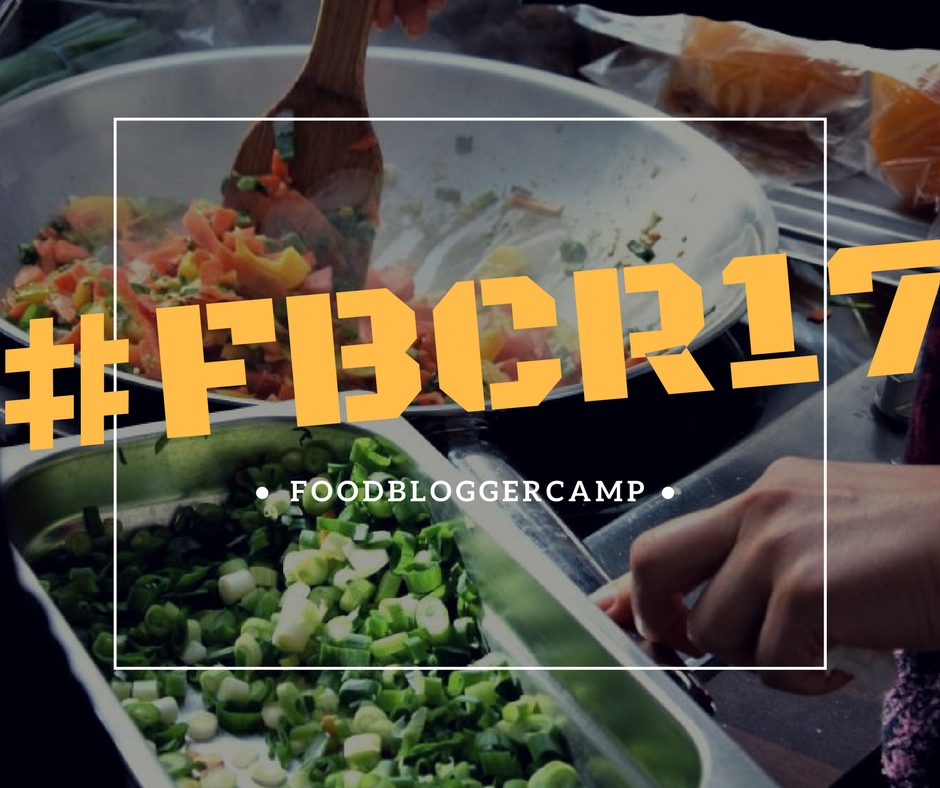 Die besten Parties finden in der Küche statt – mein erstes FoodBloggerCamp (Reutlingen 2017)